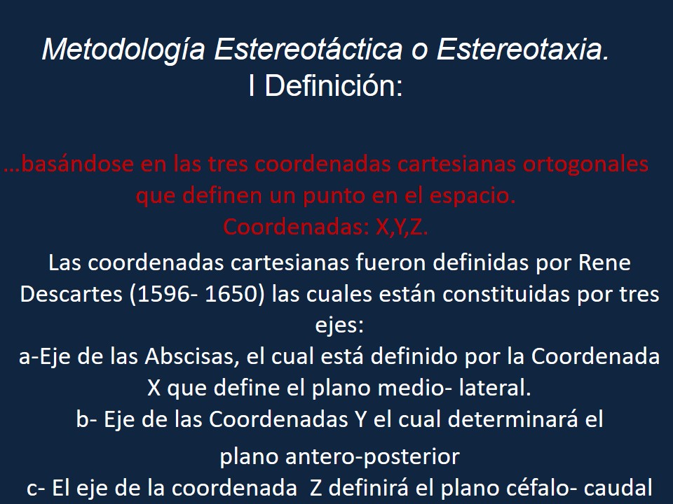Metodología Estereotáctica o Estereotaxia - Dr Guillermo Larrarte