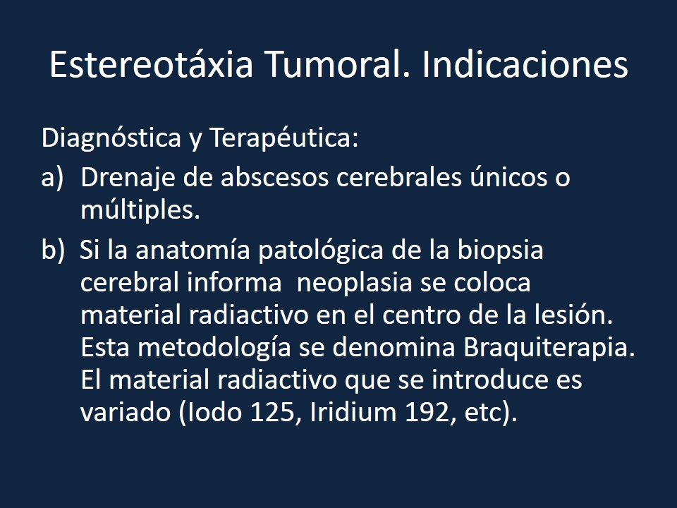Metodología Estereotáctica o Estereotaxia - Dr Guillermo Larrarte
