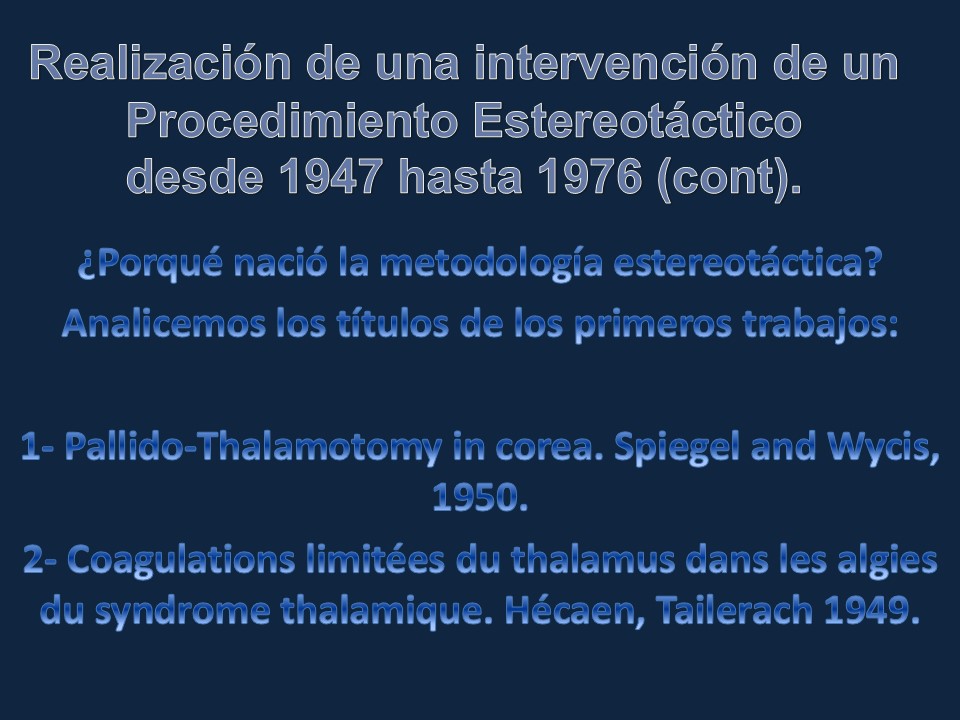 Metodología Estereotáctica o Estereotaxia - Dr Guillermo Larrarte
