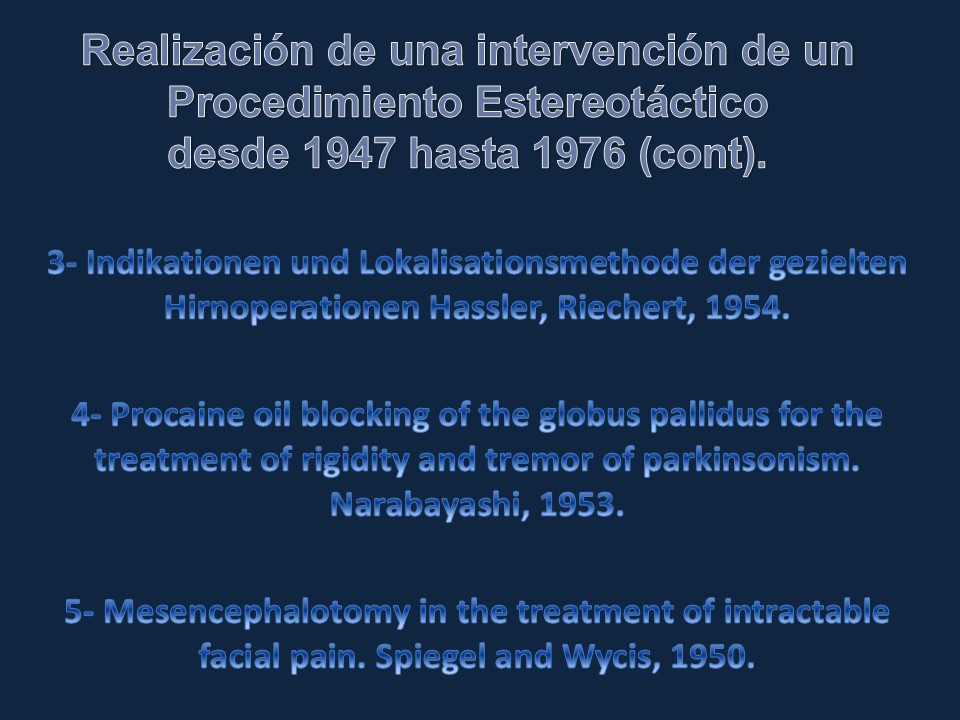 Metodología Estereotáctica o Estereotaxia - Dr Guillermo Larrarte