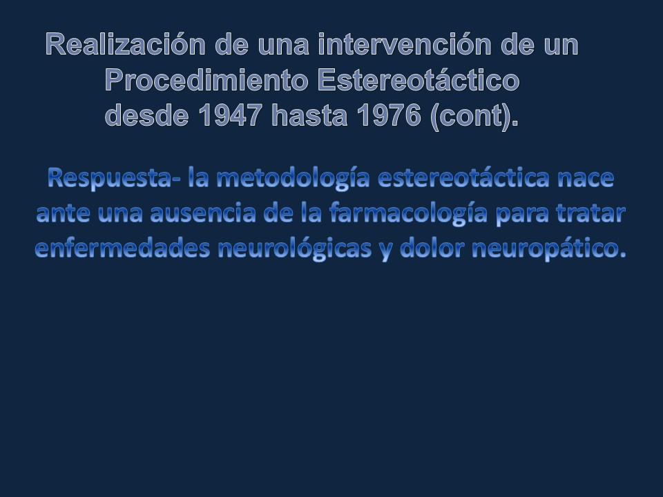 Metodología Estereotáctica o Estereotaxia - Dr Guillermo Larrarte