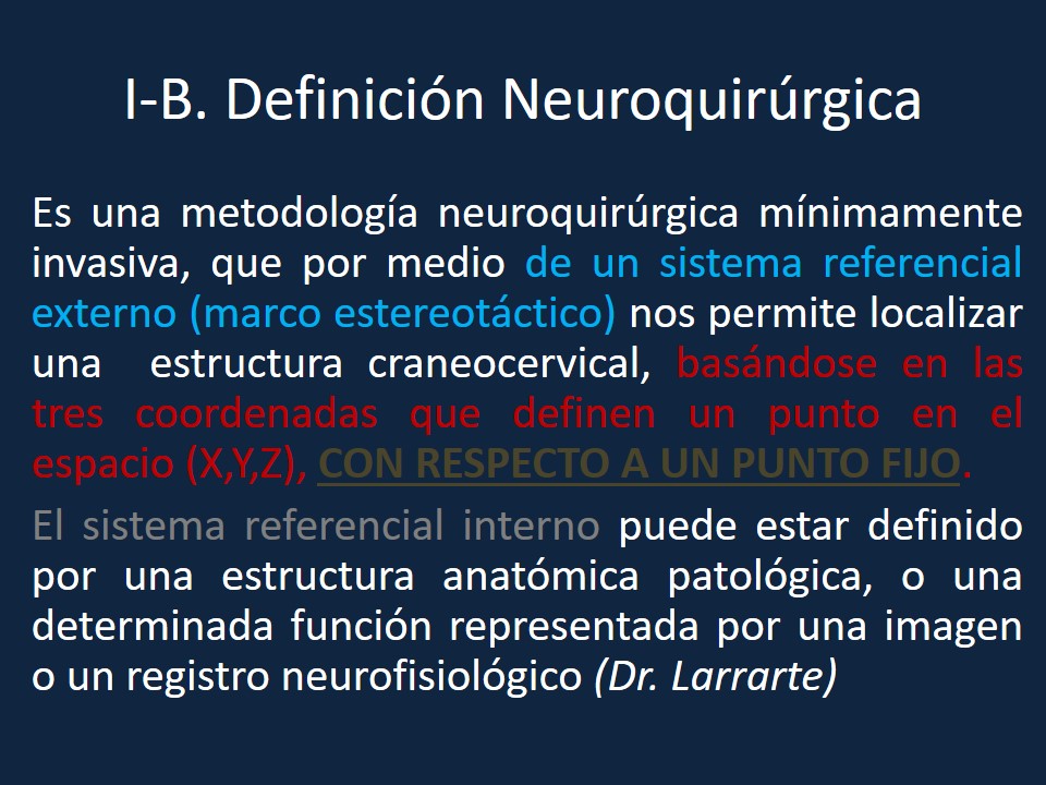 Metodología Estereotáctica o Estereotaxia - Dr Guillermo Larrarte